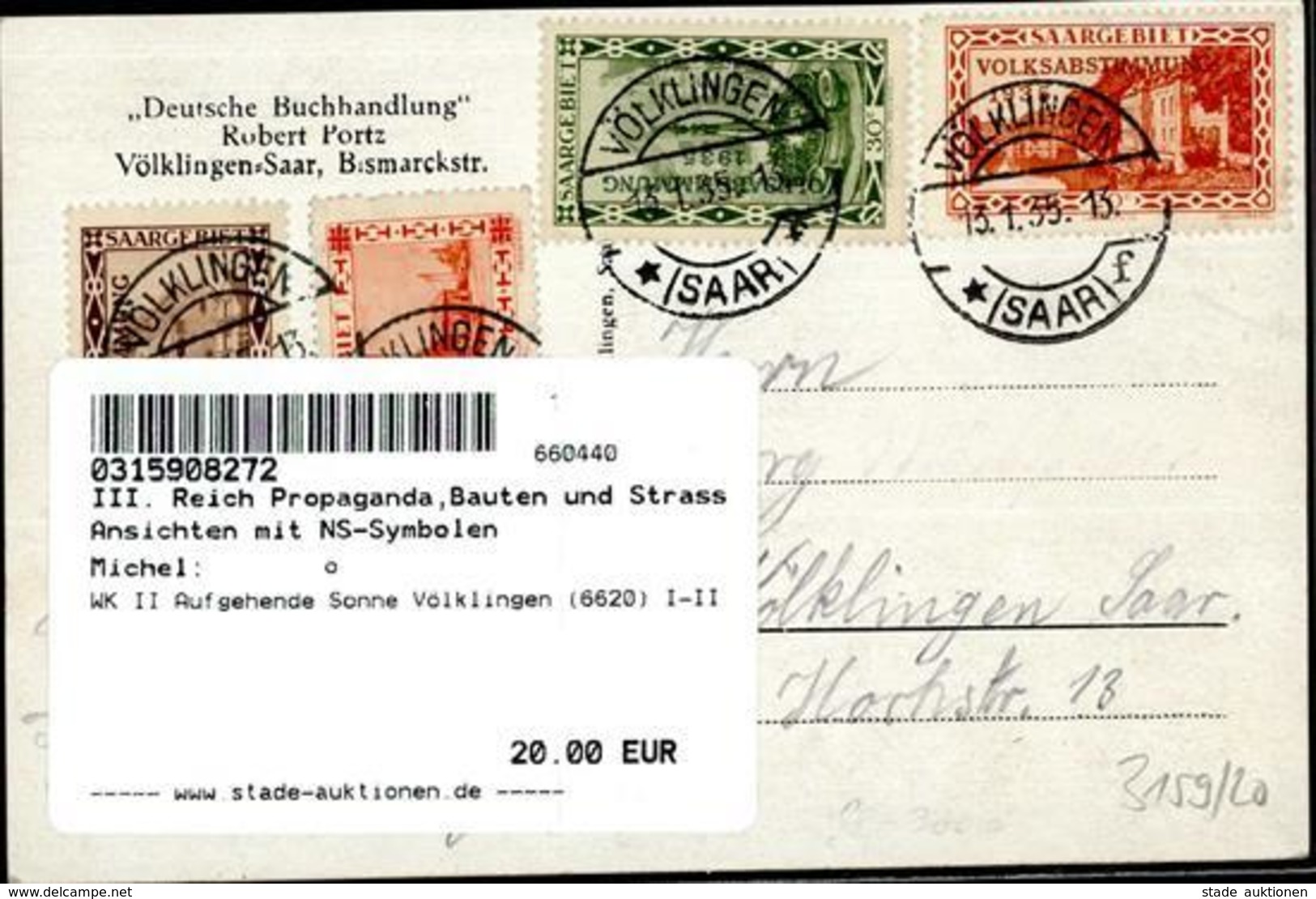 WK II Aufgehende Sonne Völklingen (6620) I-II - Weltkrieg 1939-45