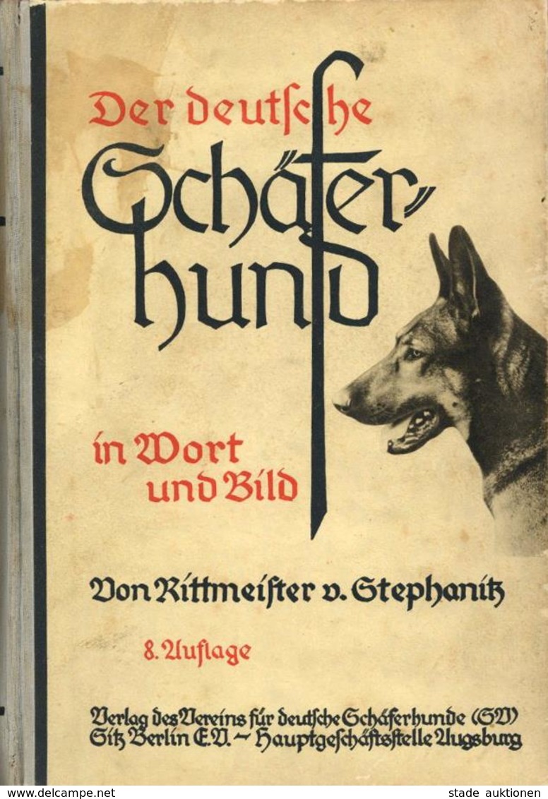 BUCH WK II - Der DEUTSCHE SCHÄFERHUND In Wort Und Bild - 1200 Seiten Und 875 Abbildungen Im Text - Verein Für Deutsche S - Weltkrieg 1939-45