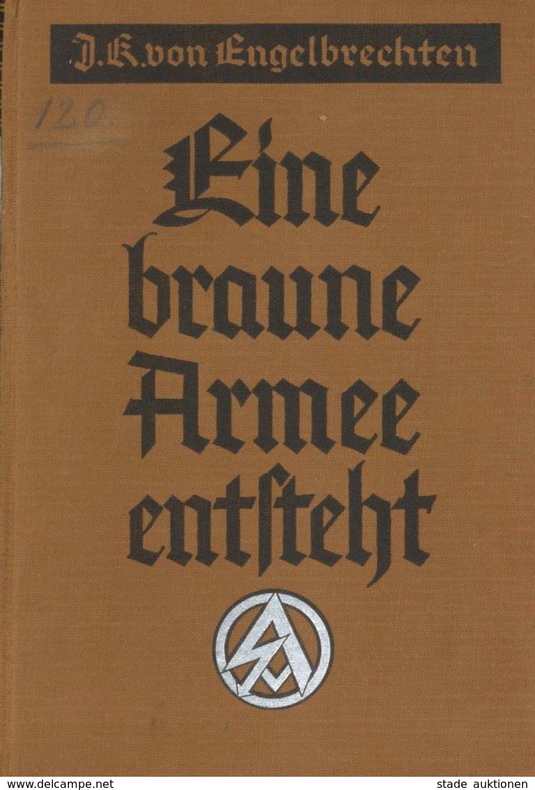 BUCH WK II - Eine BRAUNE ARMEE ENTSTEHT - Die Geschichte Der BERLIN-BRANDENMBURGER ARMEE - 428 Seiten - Viele Abbildunge - War 1939-45