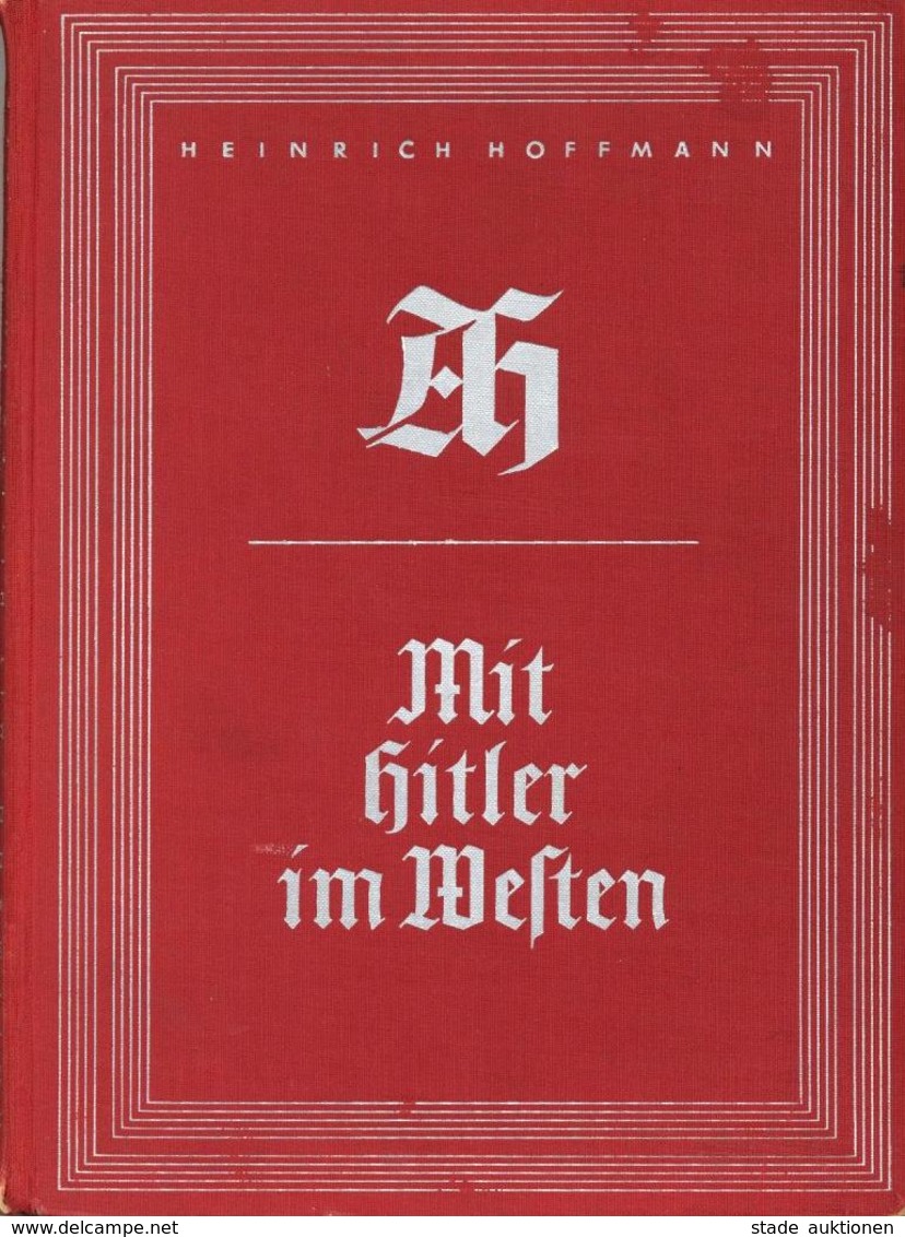 BUCH WK II - MIT HITLER IM WESTEN - Photo-Hoffmann-Bildband I-II - Weltkrieg 1939-45