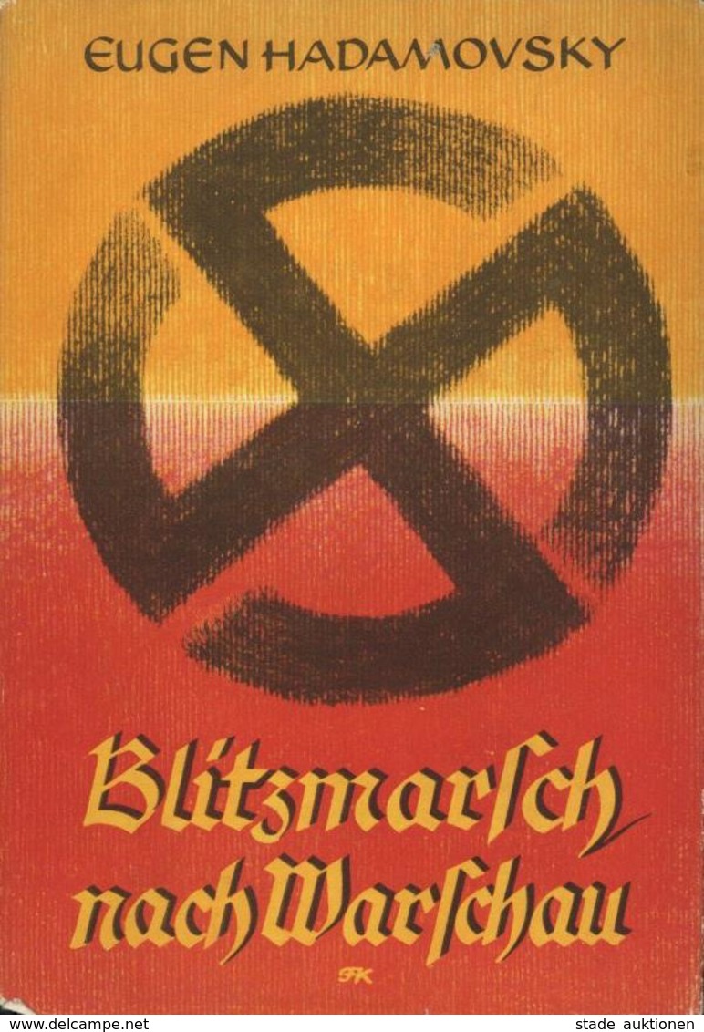Buch WK II Blitzmarsch Nach Warschau Hadamovsky, Eugen 1940 Zentralverlag Der NSDAP Franz Eher Nachf. 261 Seiten Schutzu - Guerre 1939-45