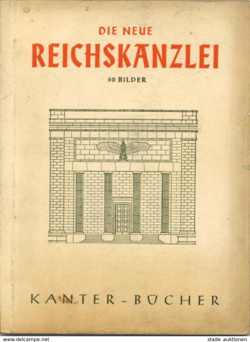 Buch WK II Die Neue Reichskanzlei 60 Bilder Wolff, Heinrich Kanter Verlag II (fleckig) - Guerra 1939-45