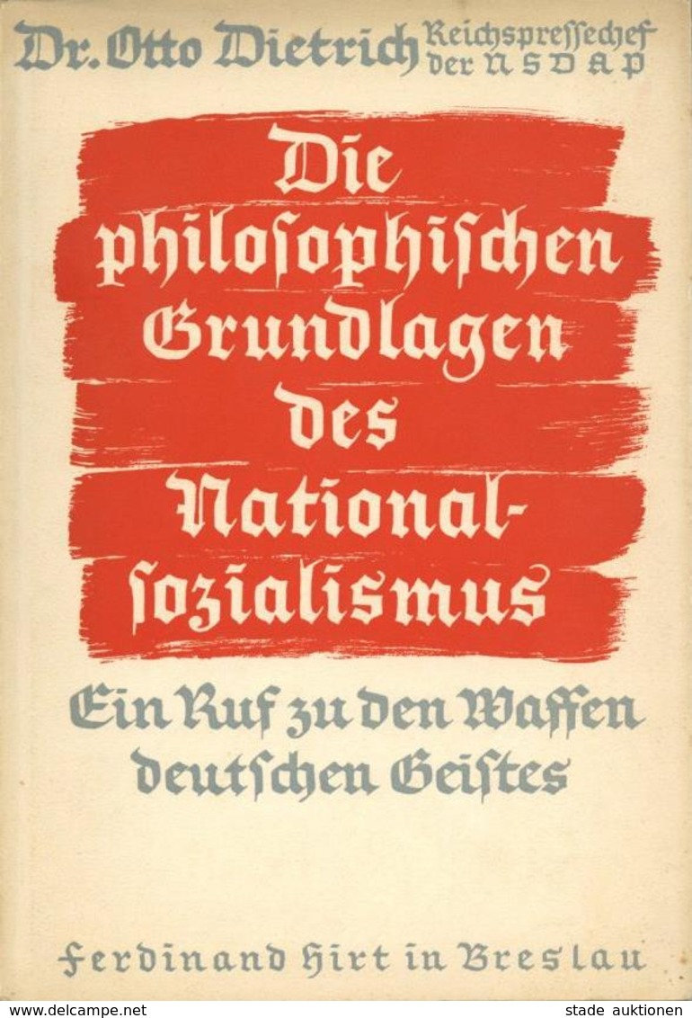 Buch WK II Die Philosophischen Grundlagen Des NationalsozialismusDietrich, Otto Dr. 1934 Verlag Ferdinand Hirt 61 Seiten - Guerra 1939-45