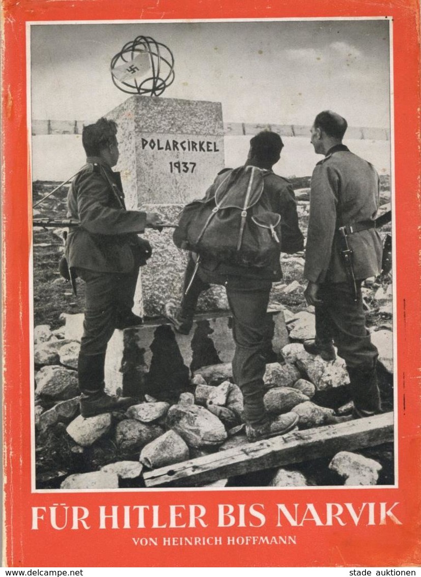 Buch WK II Für Hitler Bis Nach Narvik Hoffmann, Heinrich Prof. Fotoband 96 Seiten II (fleckig) - Weltkrieg 1939-45