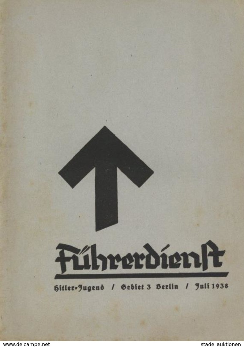 Buch WK II HJ Führerdienst 1938 2 Hefte Juni U. Juli Hrsg. Gebietsführung 3 Der HJ Ges. 88 Seiten Div. Abbildungen II - Weltkrieg 1939-45