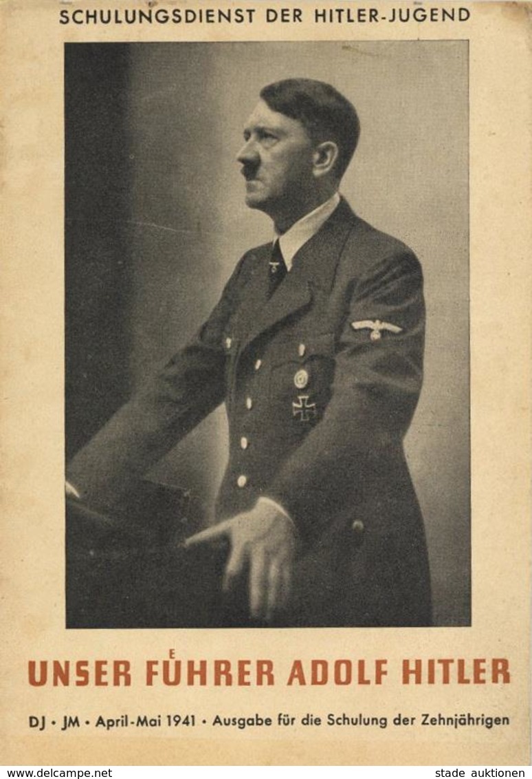 Buch WK II HJ Unser Führer Adolf Hitler Schulungsdienst Der HJ 1941 Hrsg. Reichsjugendführung Der NSDAP 24 Seiten II - Weltkrieg 1939-45