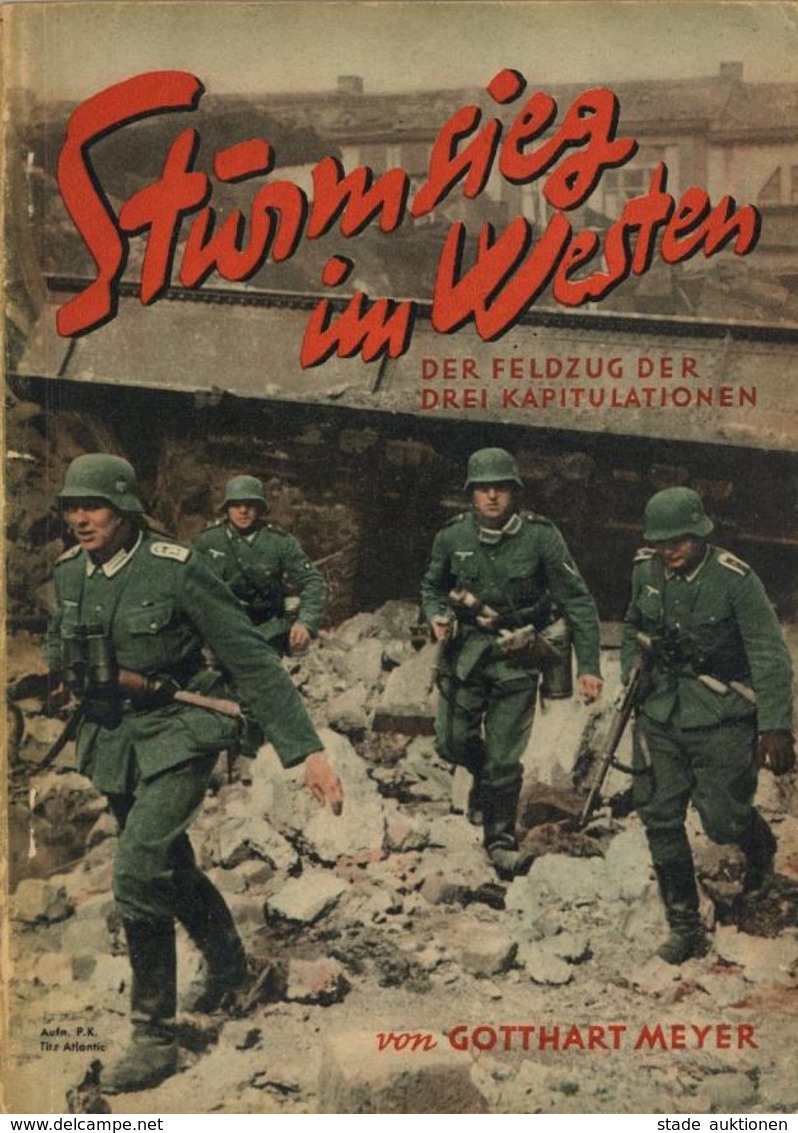 Buch WK II Sturmsieg Im Westen Meyer, Gotthart 1940 Verlag Scherl 128 Seiten Viele Abbildungen II - Weltkrieg 1939-45