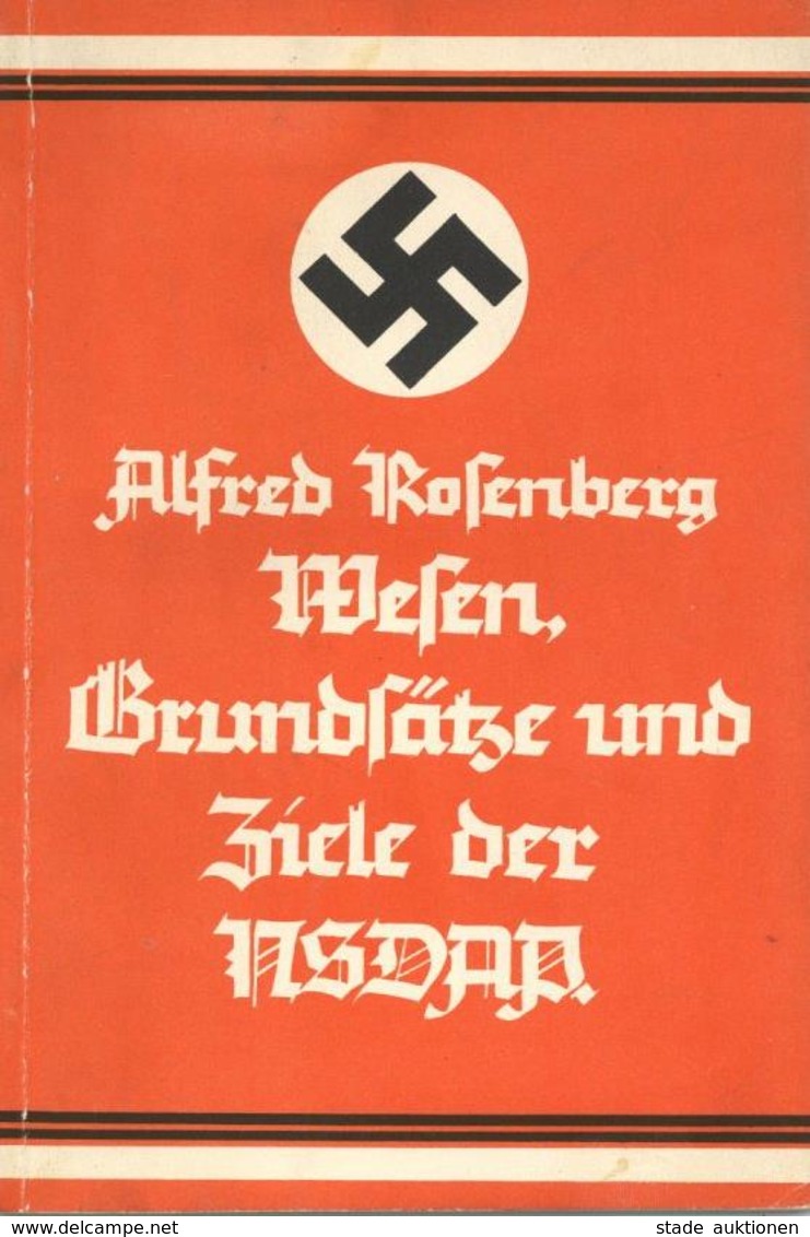 Buch WK II Wesen Grundsätze U. Ziele Der NSDAP Rosenberg, Alfred 1941 Zentralverlag Der NSDAP Franz Eher Nachf. 63 Seite - Weltkrieg 1939-45