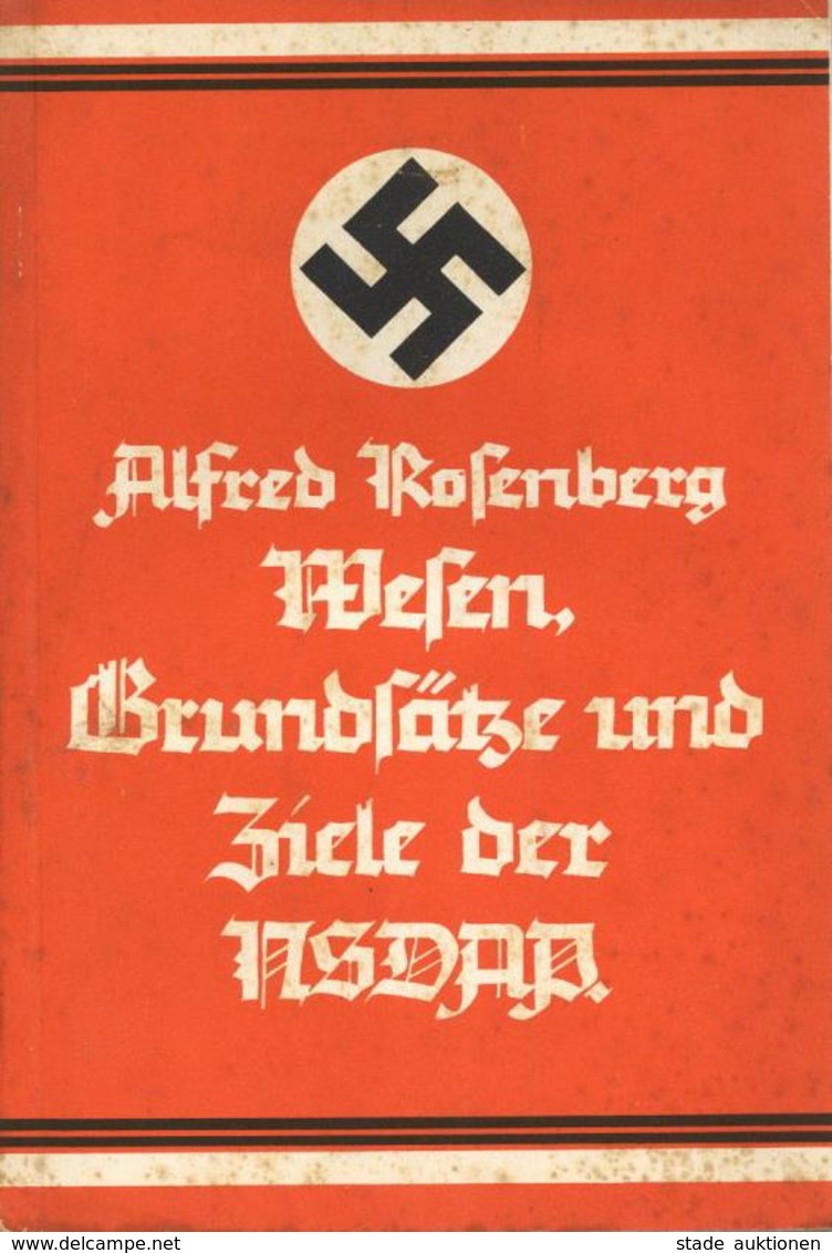 Buch WK II Wesen Grundsätze Und Ziele Der NSDAP Rosenberg, Alfred 1937 Zentralverlag Der NSDAP Franz Eher Nachf. 63 Seit - Guerra 1939-45