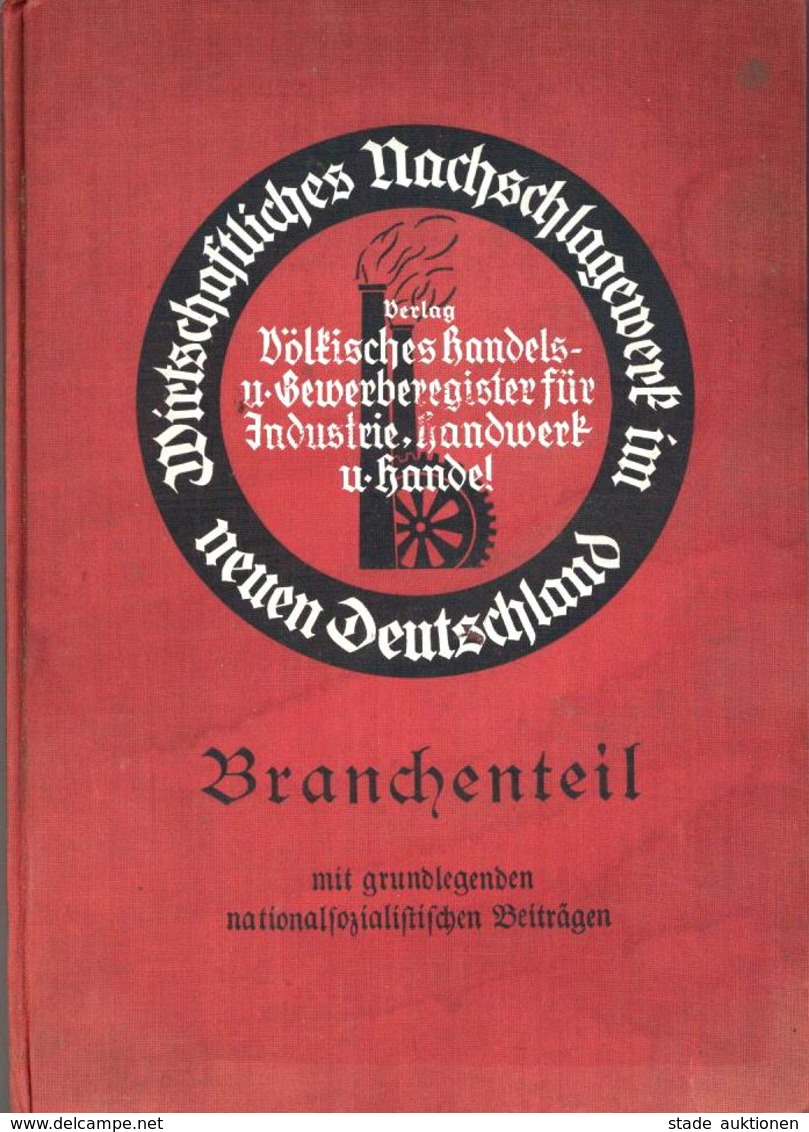 Buch WK II Wirtschaftliches Nachschlagewerk Im Neuen Deutschland Branchenteil Mit Grundlegenden Nationalsozialistischen  - Guerra 1939-45