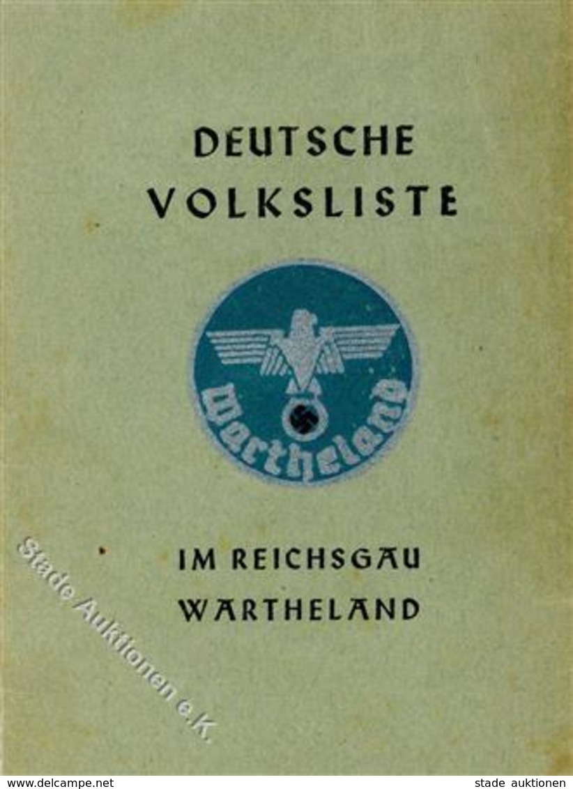 WK II Dokumente - DEUTSCHE VOLKSLISTE Im REICHSGAU WARTHELAND - Seltener Ausweis 1940 Mit Lichtbild I-II - Weltkrieg 1939-45