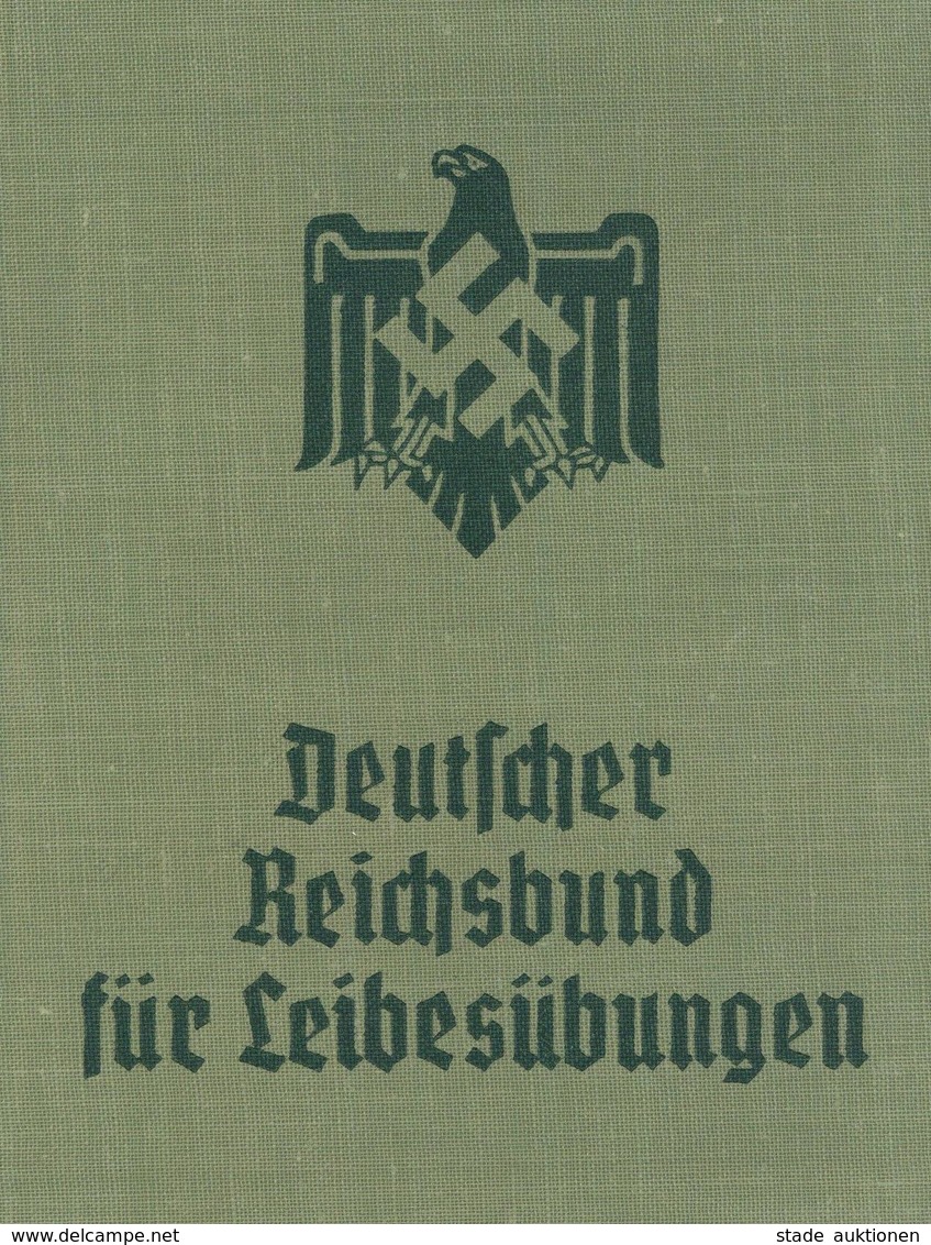 WK II Dokumente - DEUTSCHER REICHSBUND Für LEIBESÜBUNGEN Mit Lichtbild Und Beitragsmarken 1937-1942 I-II - Guerre 1939-45