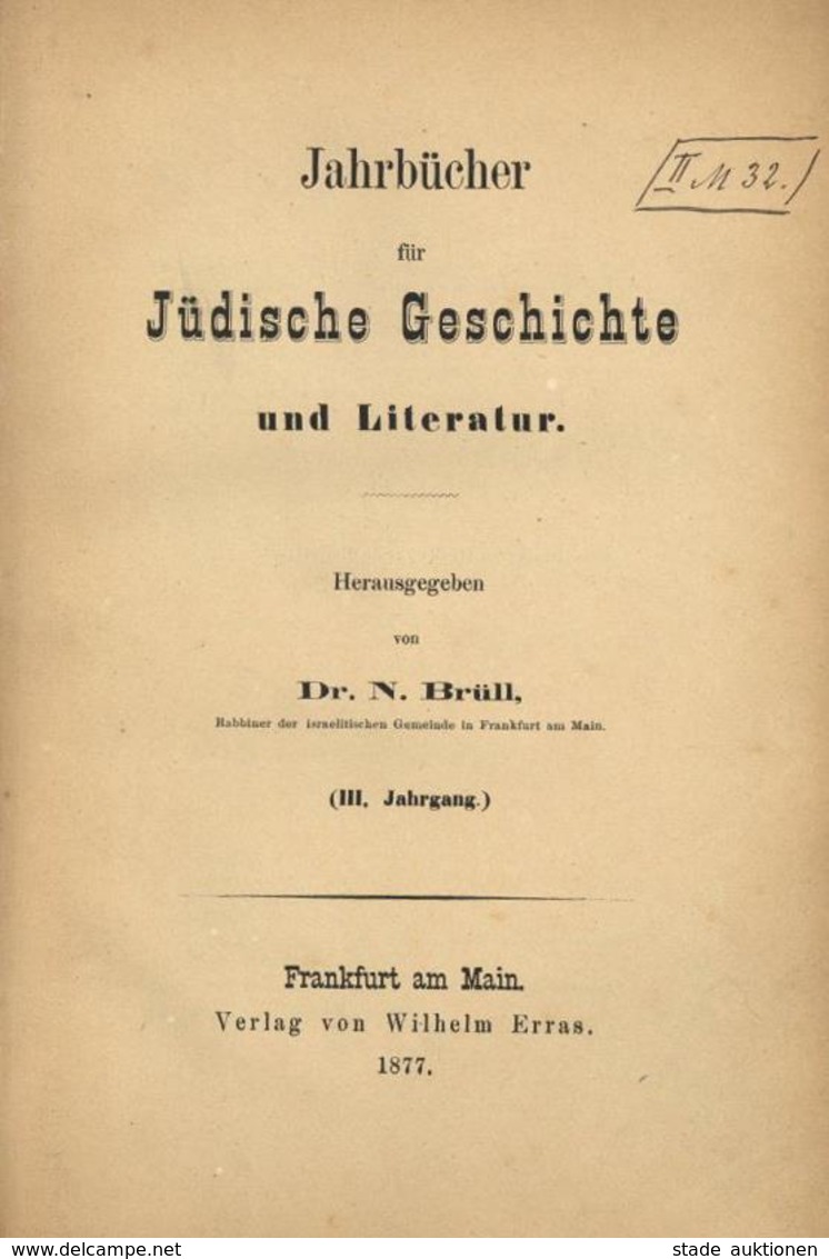 Judaika Buch Jahrbücher Für Jüdische Geschichte Und Literatur Hrsg. Brüll, N. Dr. 1877 Verlag Wilhelm Erras 212 Seiten I - Judaika