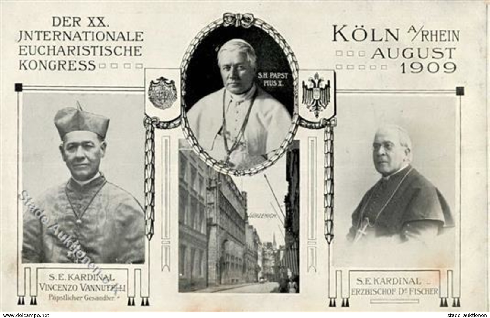 Papst Köln Stadt (5000) Pius X., Kardinal Vincenzo Vannutelli U. Erzbischof Dr. Fischer 1909 I-II - Sonstige & Ohne Zuordnung