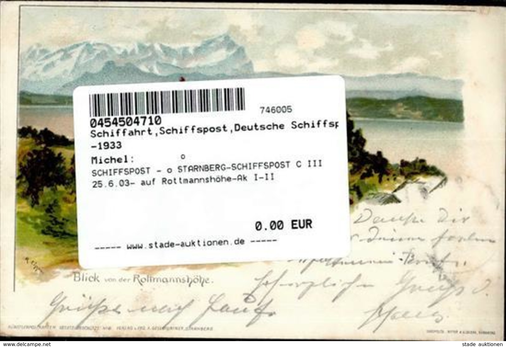 SCHIFFSPOST - O STARNBERG-SCHIFFSPOST C III 25.6.03- Auf Rottmannshöhe-Ak I-II - Sonstige & Ohne Zuordnung