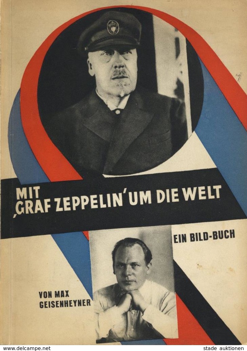Buch Zeppelin Mit Graf Zeppelin Um Die Welt Geisenheyner, Max 1929 112 Seiten Sehr Viele Abbildungen II (fleckig) Dirige - Dirigeables
