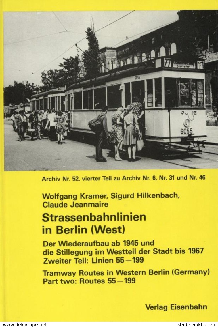 Strassenbahn Buch 2 Bände Die Straßenbahnlinien In Berlin West 1. Teil Linien 1 - 54 U. 2. Teil Linien 55 - 199 Kramer,  - Strassenbahnen