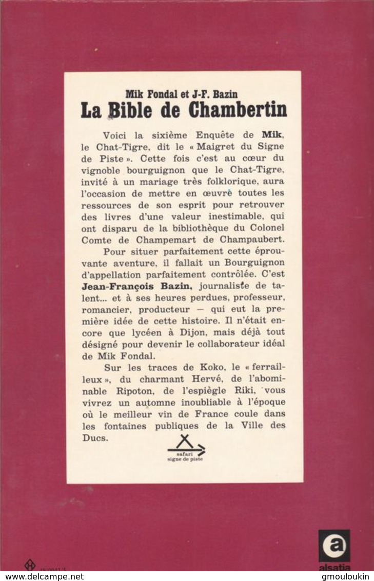 Signe De Piste - Safari - Mik Fondal Et J.F. Bazin - La Bible De Chambertin - Aventure