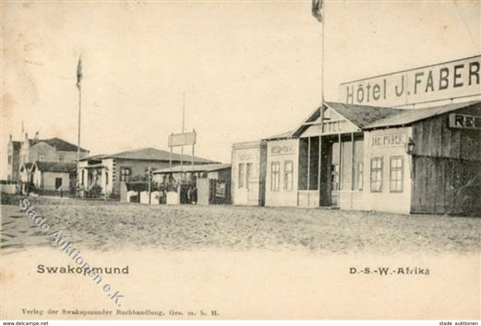 Kolonien Deutsch Südwestafrika Swakopmund Hotel J. Faber 1909 I-II Colonies - Ohne Zuordnung