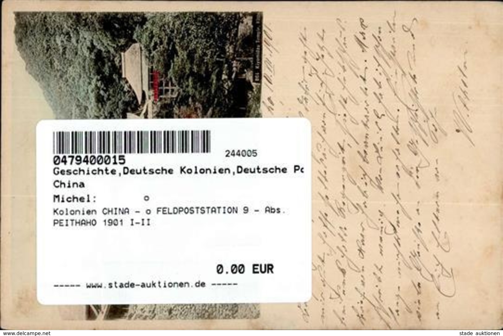 Kolonien CHINA - O FELDPOSTSTATION 9 - Abs. PEITHAHO 1901 I-II Colonies - Sonstige & Ohne Zuordnung