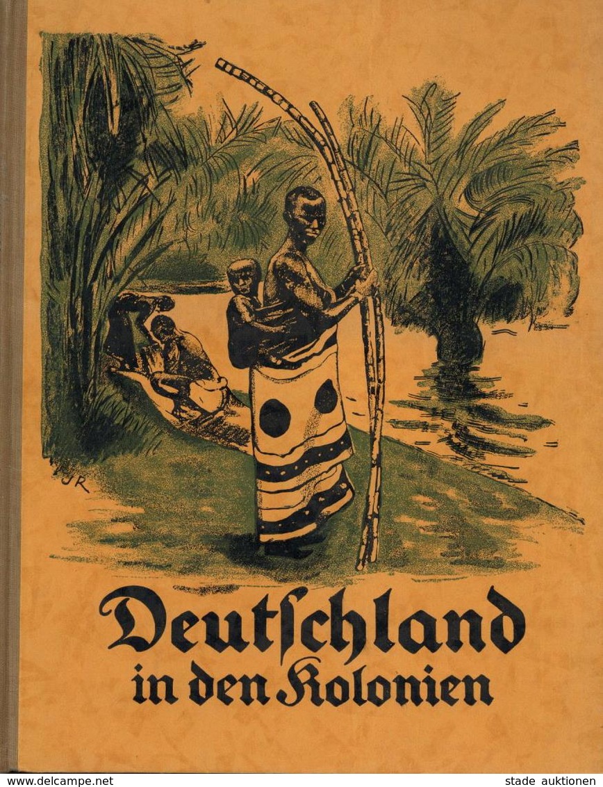 Buch Kolonien Deutschland In Den Kolonien Hrsg. Deutsche Kolonialgesellschaft U. Interfraktionellen Kolonialen Vereinigu - Unclassified