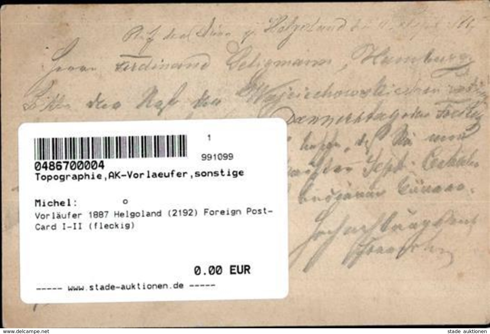 Vorläufer 1887 Helgoland (2192) Foreign Post-Card I-II (fleckig) - Other & Unclassified