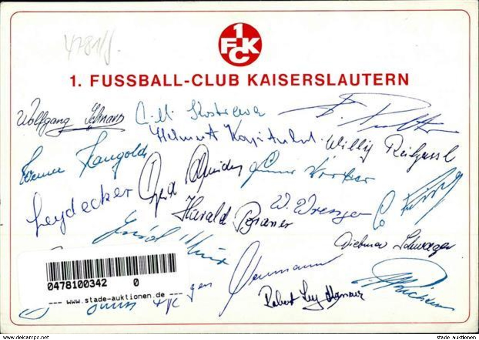 Fußball 1. FC Kaiserslautern Mit Unterschriften Der Mannschaft I-II (keine Ak-Einteilung) - Soccer