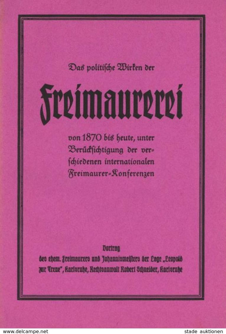 Freimaurer Buch  2 Hefte Das Wesen Und Wirken Der Freimaurerei U. Das Politische Wirken Der Freimaurerei II - Other & Unclassified