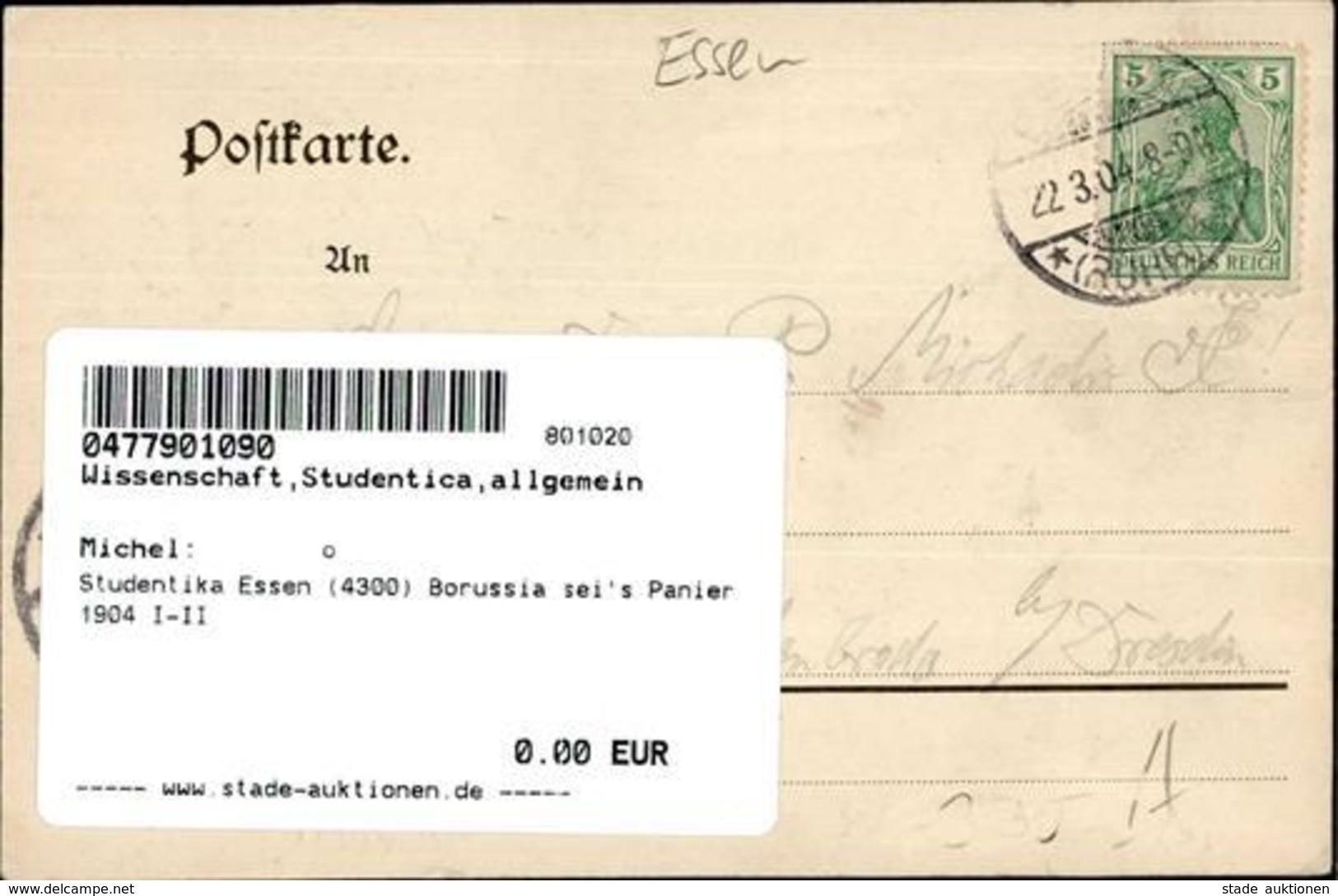 Studentika Essen (4300) Borussia Sei's Panier 1904 I-II - Sonstige & Ohne Zuordnung