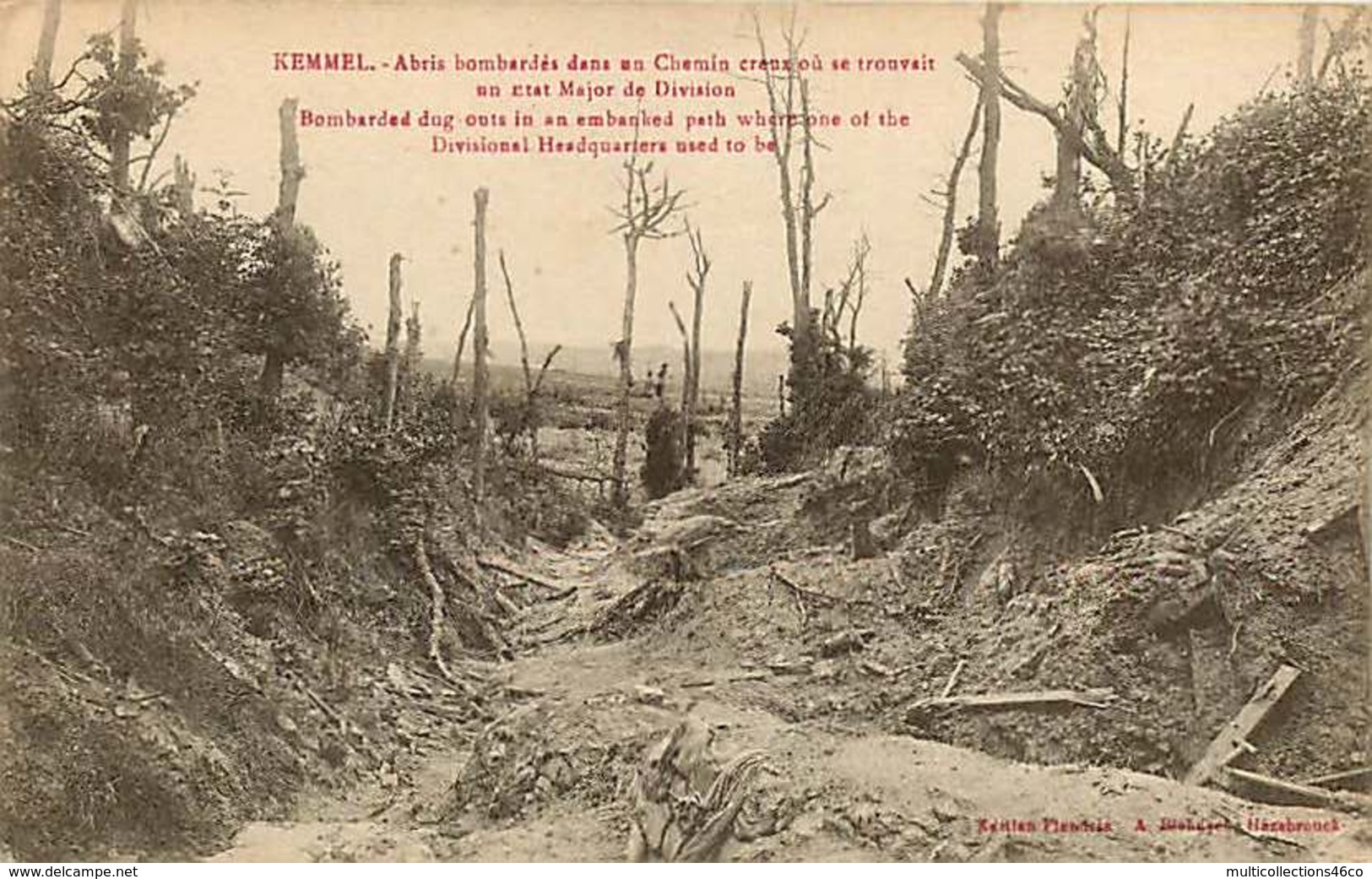 250419C - GUERRE MILITARIA BOMBARDEMENT - BELGIQUE KEMMEL Abris Bombardés Dans Un Chemin Creux état Major Division - Heuvelland