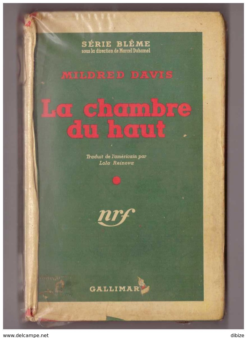 Roman. La Chambre Du Haut. Mildred Davis. Série Blême. N° 15.  NRF Gallimard. 1950. Avec Jaquette. Etat Moyen. - NRF Gallimard