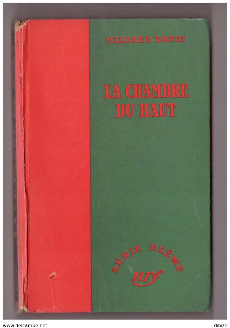 Roman. La Chambre Du Haut. Mildred Davis. Série Blême. N° 15.  NRF Gallimard. 1950. Avec Jaquette. Etat Moyen. - NRF Gallimard
