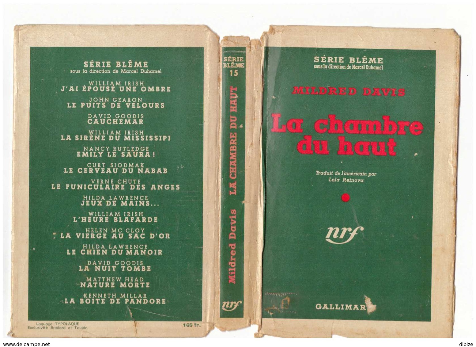 Roman. La chambre du Haut. Mildred Davis. Série Blême. N° 15.  NRF Gallimard. 1950. Avec Jaquette. Etat Moyen.