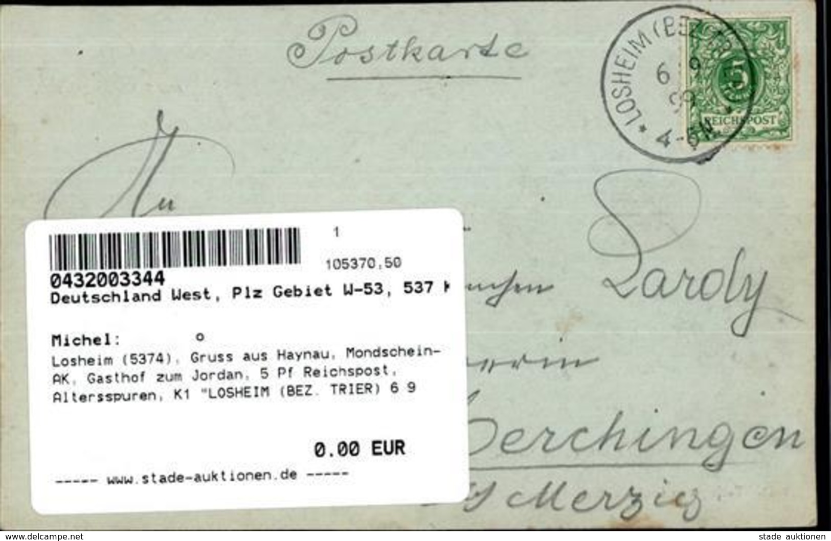 Losheim (5374), Gruss Aus Haynau, Mondschein-AK, Gasthof Zum Jordan, 5 Pf Reichspost, Altersspuren, K1 LOSHEIM (BEZ. TRI - Kamerun