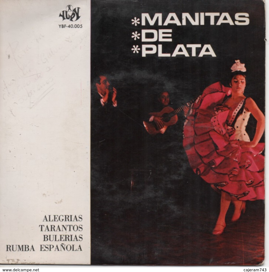 45T. MANITAS DE PLATA (guitare). Alegrias - Tarantos - Bulerias - Rumba Espanola. Pressage ESPAGNE - Sonstige - Spanische Musik