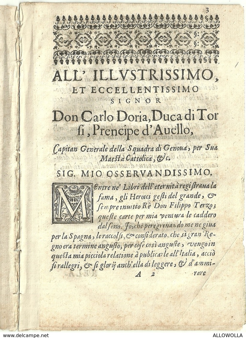 3400 "RELATIONE DI QVELLO CHE TRATTAVANO LI MOREFCHI DI SPAGNA,CONTRA LA MAEFTA' DEL RE CATT. DON FILIPPO III"FRAMMENTO - Libri Antichi