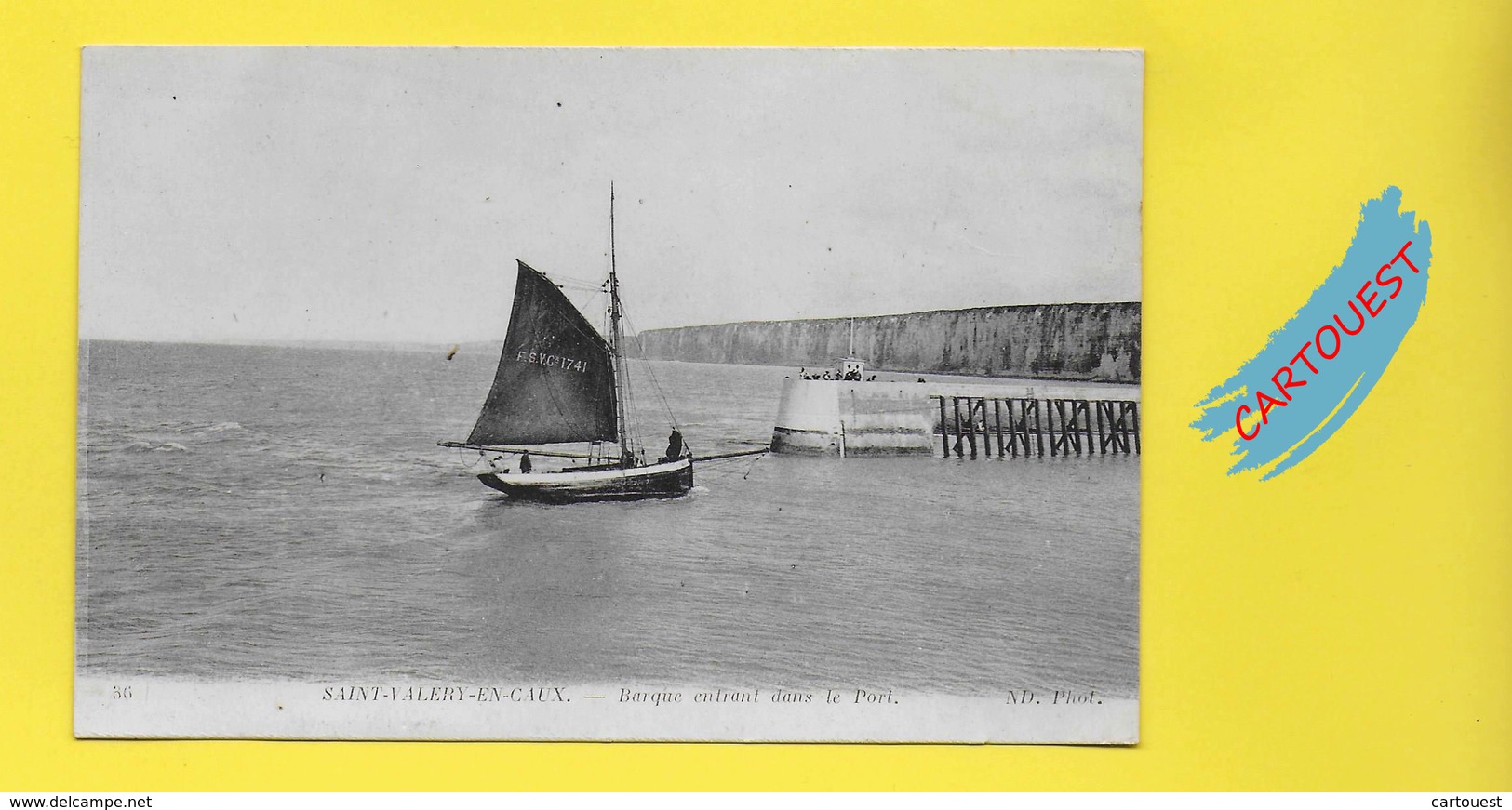 CPA 76 Saint VALERY En CAUX Barque Entrant Dans Le Port   1918 - F.S.V.C. 1741 - Saint Valery En Caux