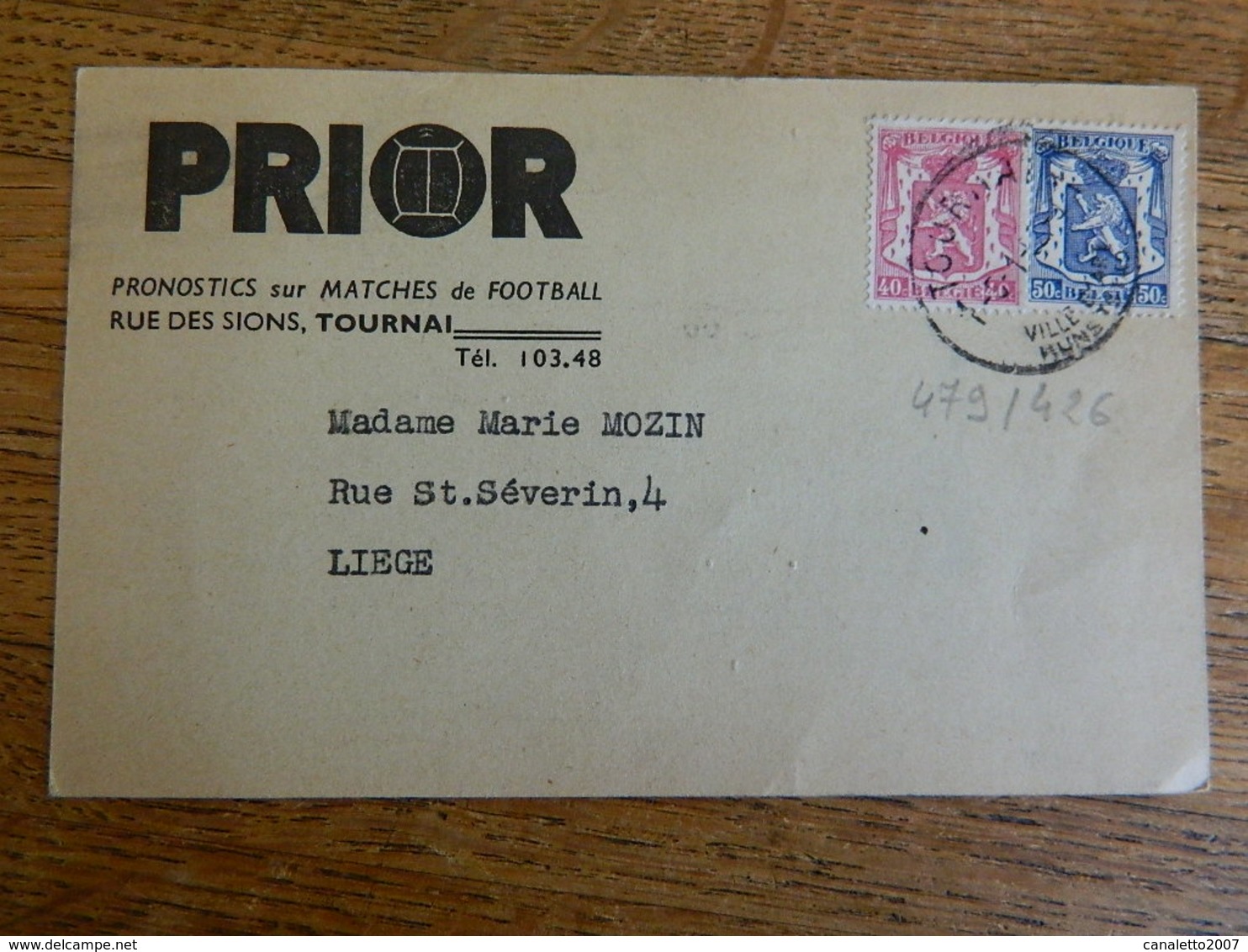 TOURNAI:CARTE POSTALE- PRONOSTICS PRIOR FOOTBALL RUE DES SIONS  AVEC TIMBRES N°426+479 -1951 GAGNANT DE 13.726,60 FRANCS - Autres & Non Classés