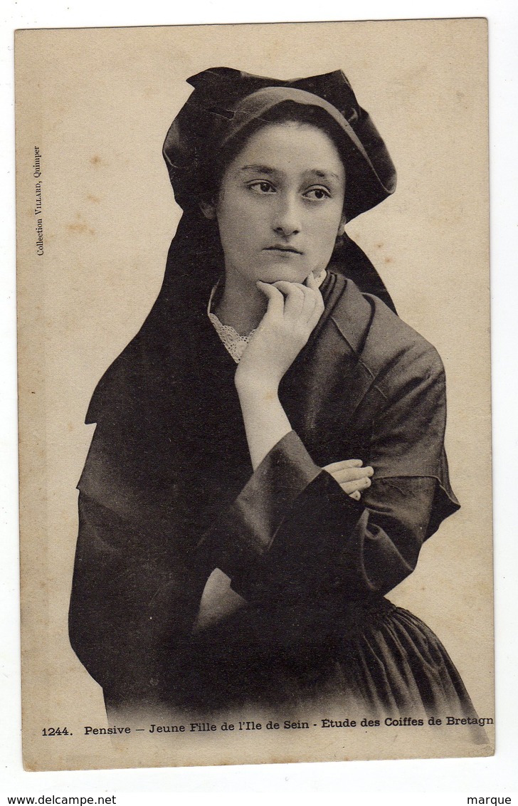 Cpa N° 1244 Pensive Jeune Fille De L' ILE DE SEIN Etude Des Coiffes De Bretagne - Ile De Sein