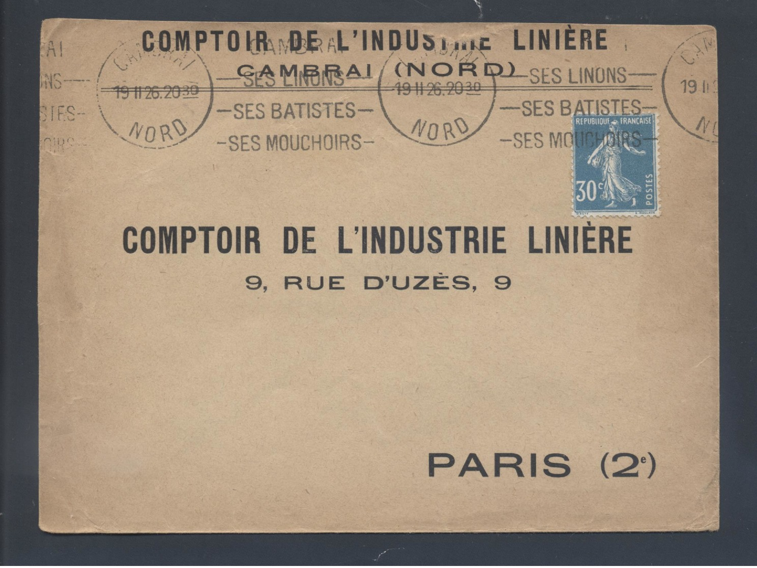 192 Semeuse Seul Tarif 30c Flamme Krag Cambrai 1926 Ses Linons Batistes Mouchoirs Comptoir De L'Industrie Linière - 1921-1960: Période Moderne