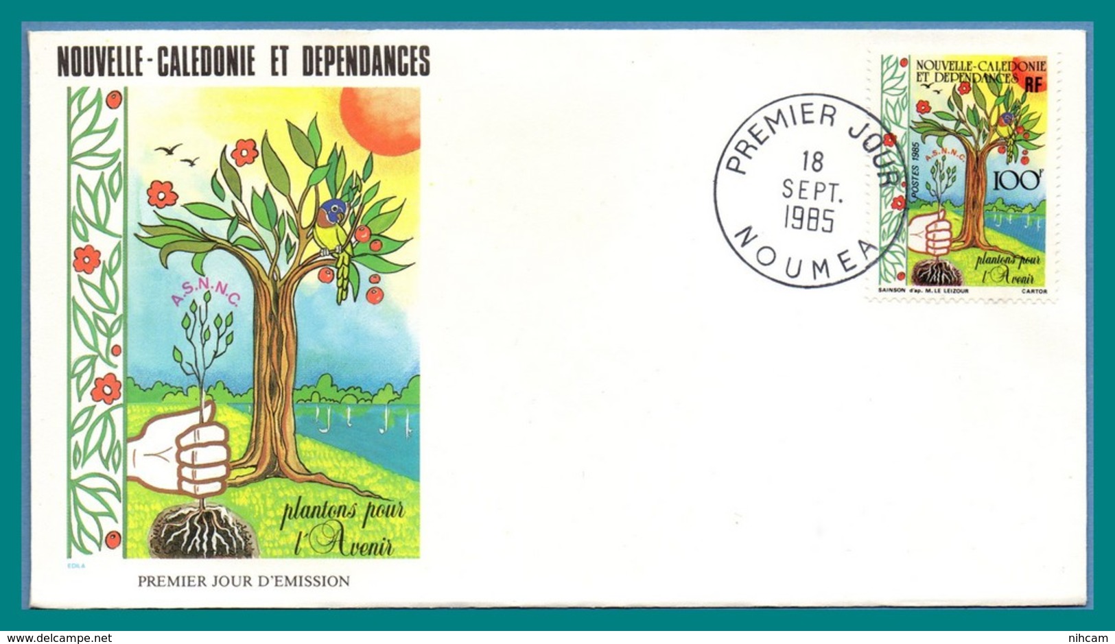 Nouvelle Calédonie FDC N° 509 Plantons Pour L'Avenir 1985  New Calédonia Environnement Arbre Tree - FDC