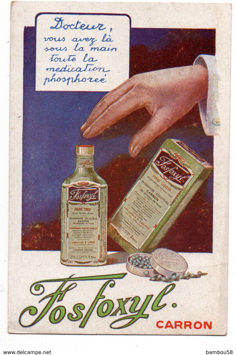 FOSFOXYL * LABORATOIRES CARRON, Rue Milton, Paris 9ème * Phosphore Colloïdal * Sirop * Liqueur * Pilules - Publicidad