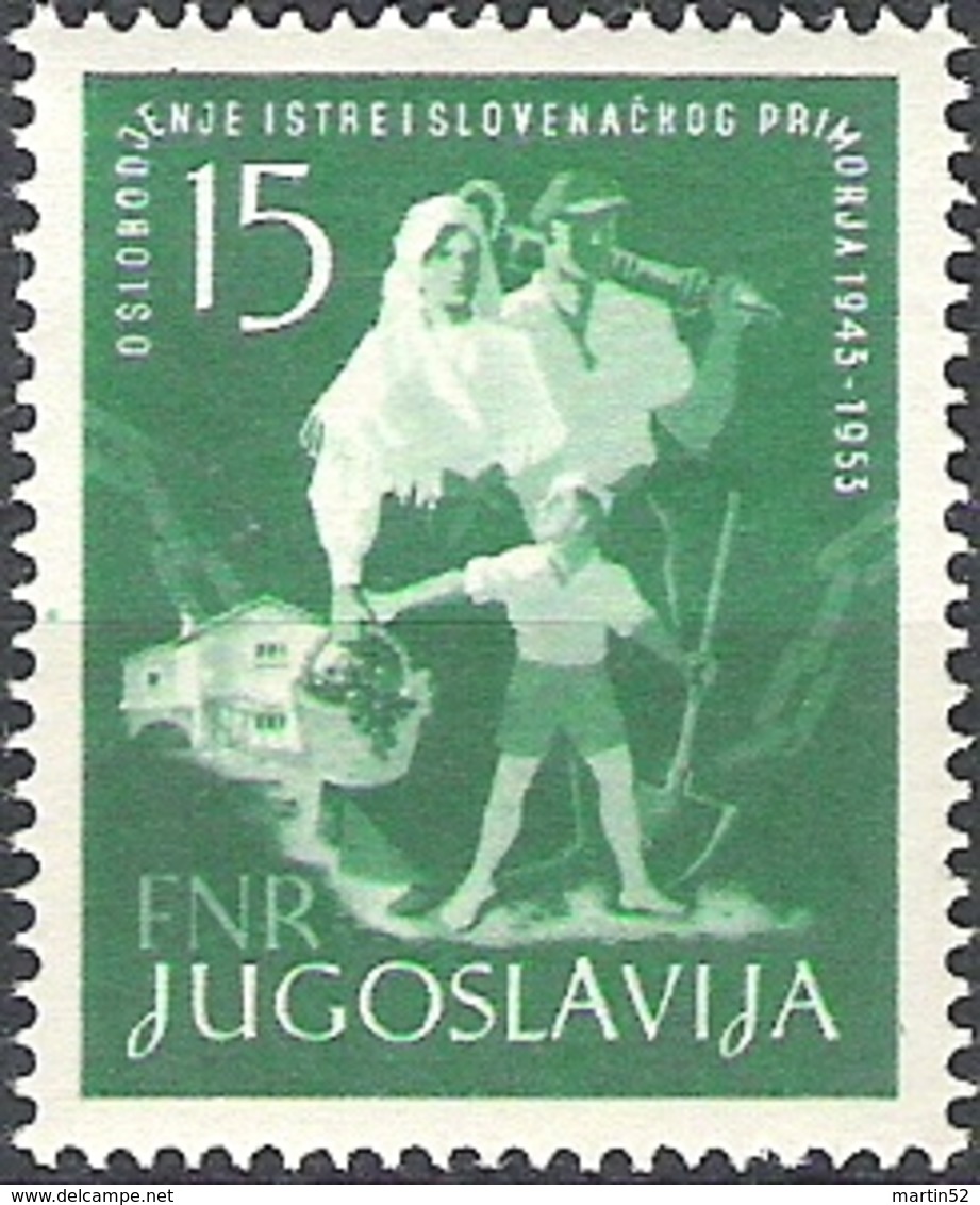 Jugoslavija 1953: Liberation Of Istria & Slovenia - Michel-No.733 ** MNH (Michel 100.00 Euro) - Neufs