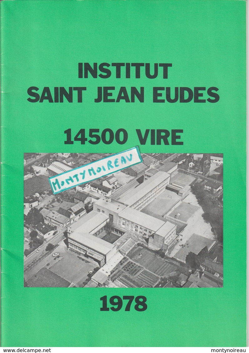 Vieux Papier : Livre  VIRE 1978 :  Institut  Saint  Jean  Eudes  , 32 Pages De  Documentations, Photos, Pub Local... - Non Classés