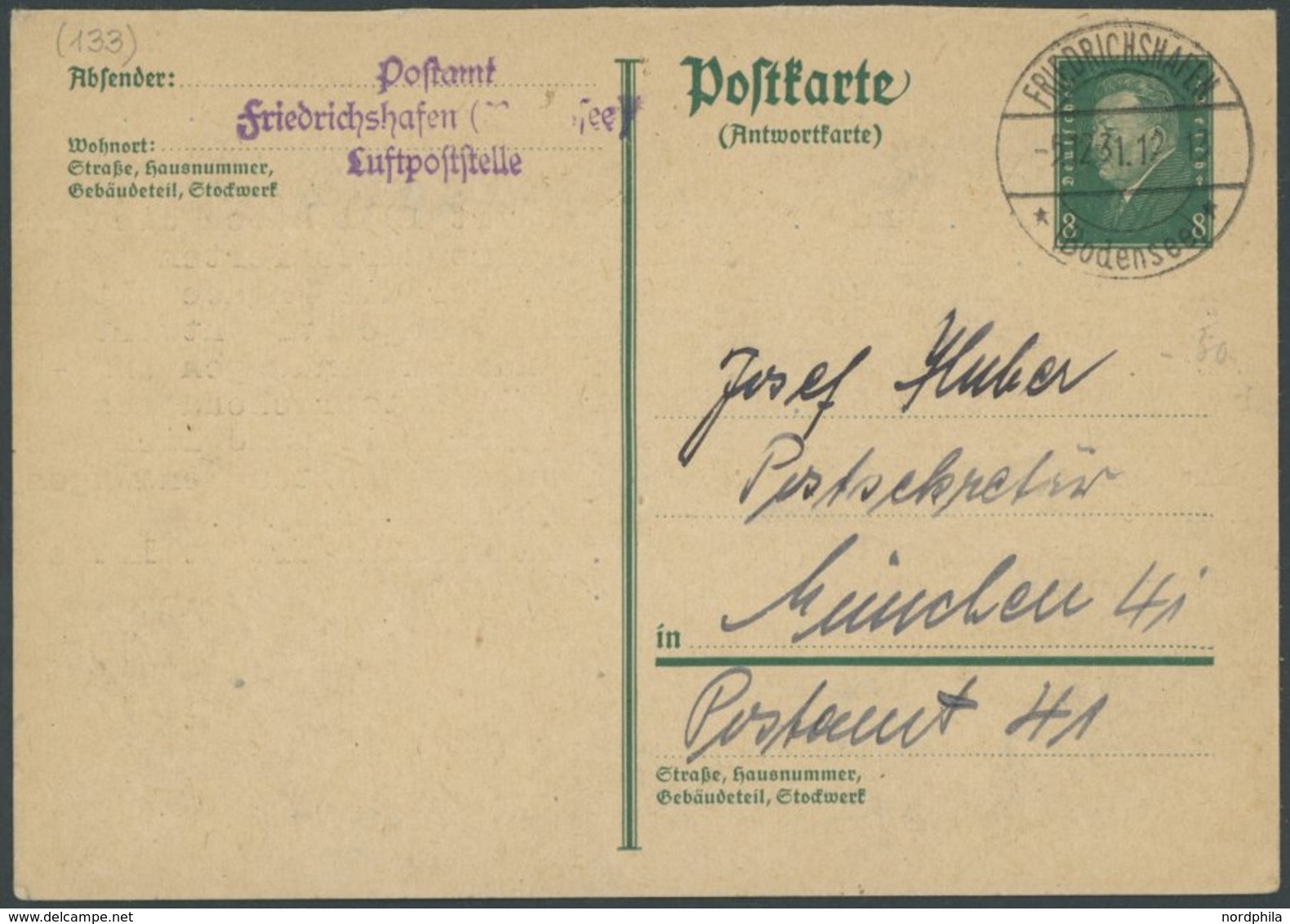 1931, Friedrichshafen Luftpoststelle: Antwortkarte Mit Ablehnung Einer Nachträglichen Anbringung Des Zeppelin-Rückfahrts - Airmail & Zeppelin