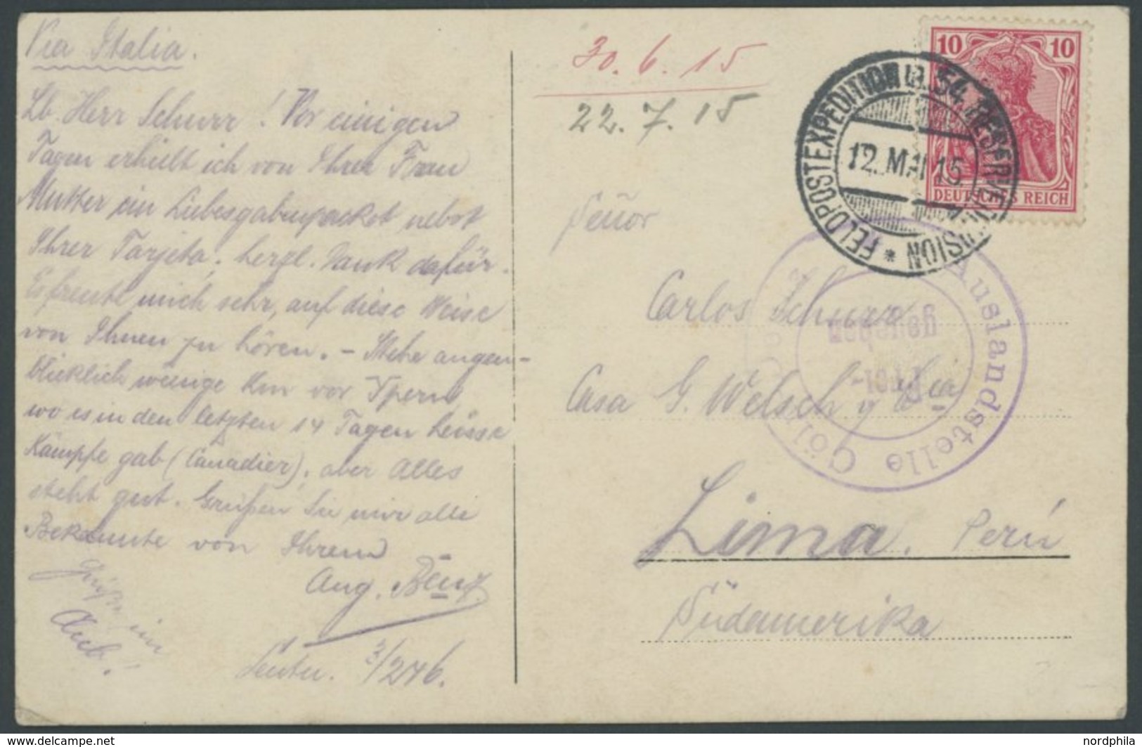 1915, Ansichtskarte Mit Stempel FELDPOST EXPEDITION 54. RESERVE Auf 10 Pf. Germania Nach Lima/Peru, Mit Auslandszensur,  - Occupation 1914-18