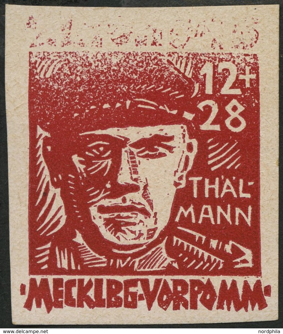 MECKLENBURG-VORPOMMERN 22cU *, 1945, 12 Pf. Dunkelrot Faschismus, Ungezähnt, Falzrest, Rückseitig Helle Stelle Sonst Pra - Sonstige & Ohne Zuordnung