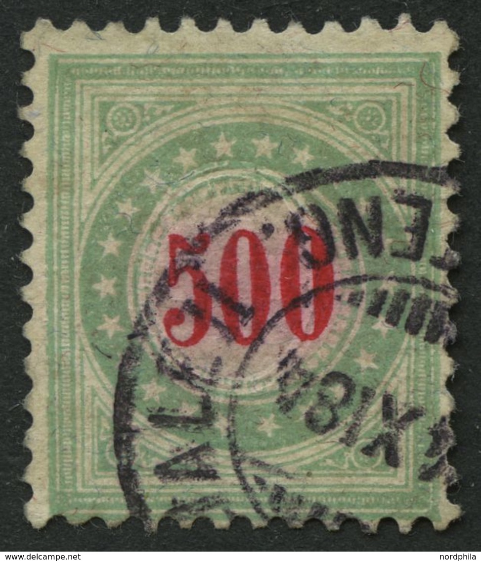 PORTOMARKEN P 22IIAXaK O, 1883, 500 C. Opalgrün/rot, üblich Gezähnt Pracht, Gepr. Abt, Mi. 200.- - Taxe