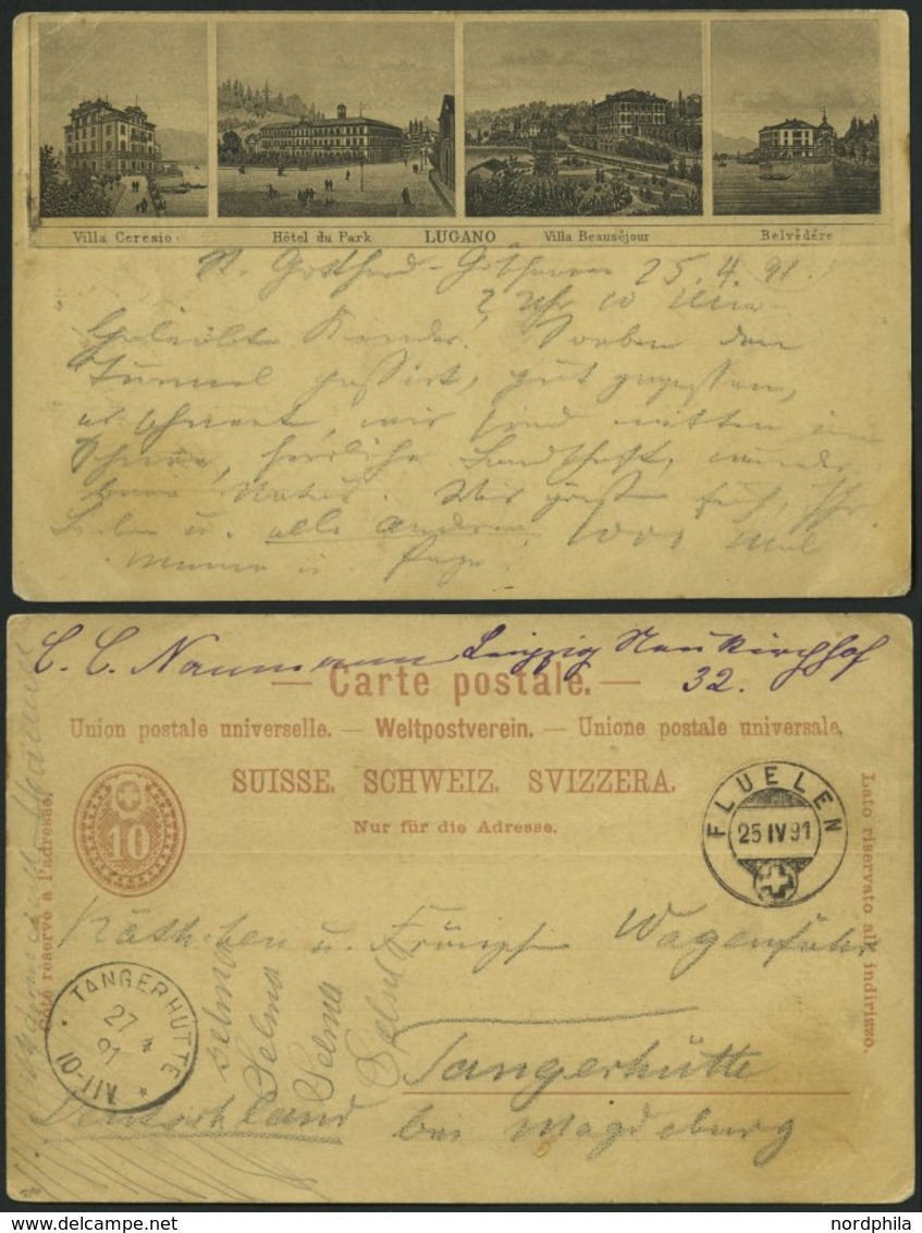 GANZSACHEN 1891, 10 C. Bildpostkarte Mit 4 Ansichten Von Lugano, Von FLUELEN Nach Tangerhütte, Leichte Gebrauchsspuren - Ganzsachen