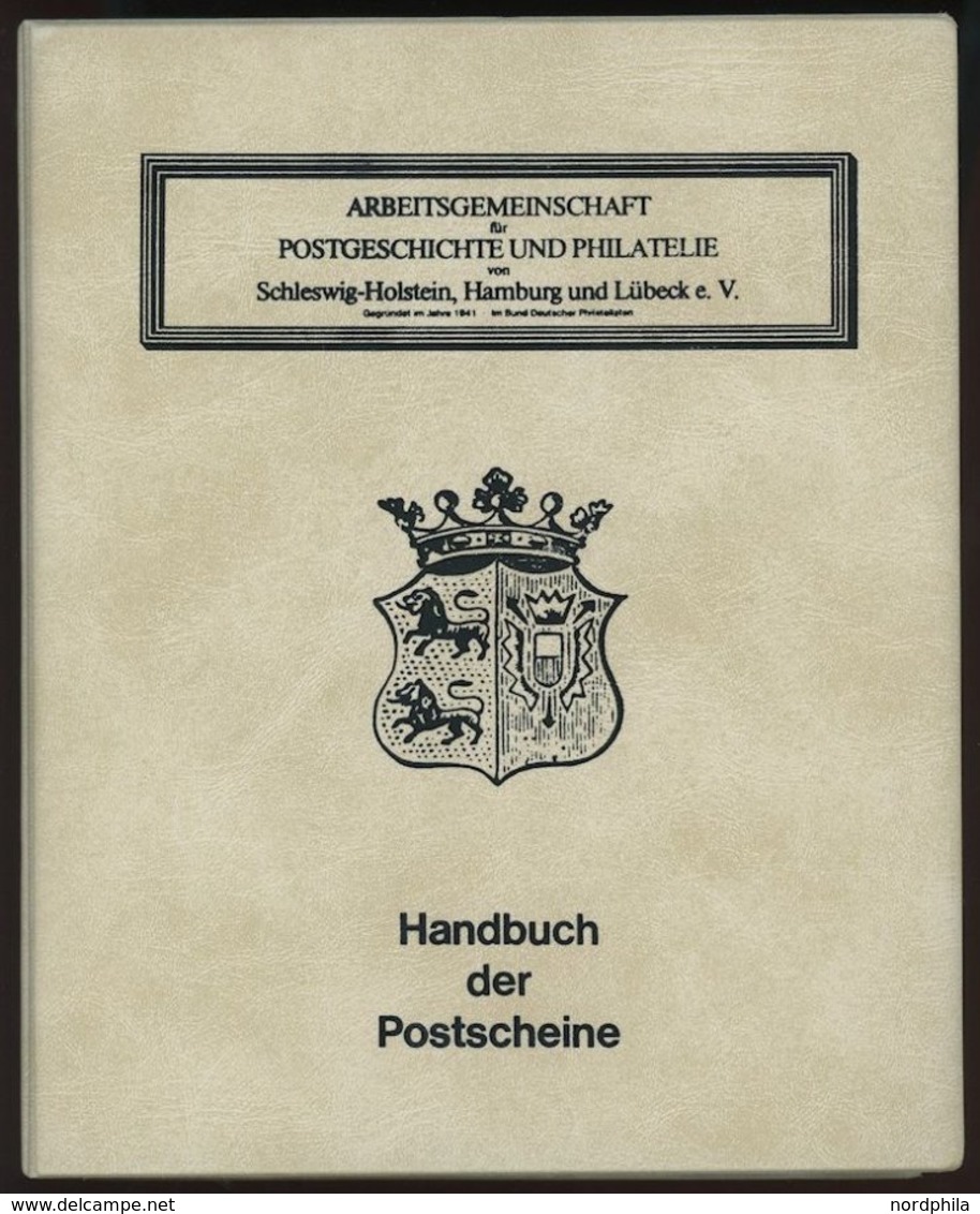 PHIL. LITERATUR AG Schleswig-Holstein, Hamburg Und Lübeck E.V.: Handbuch Der Postscheine Von Schleswig-Holstein, Band 4A - Philatélie Et Histoire Postale